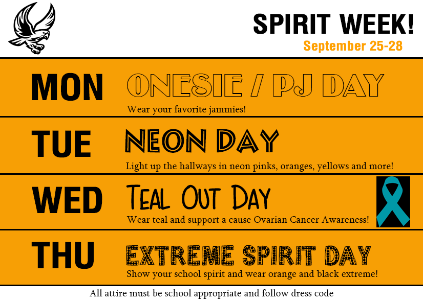 Spirit Week September 25-28 Mon Onesie Pajama Day, Tuesday Neon Day, Wednesday Teal Out Day, Thurdsay Extreme Spirit Day